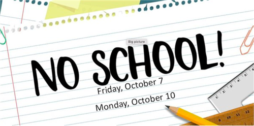 No school October 7 an 10